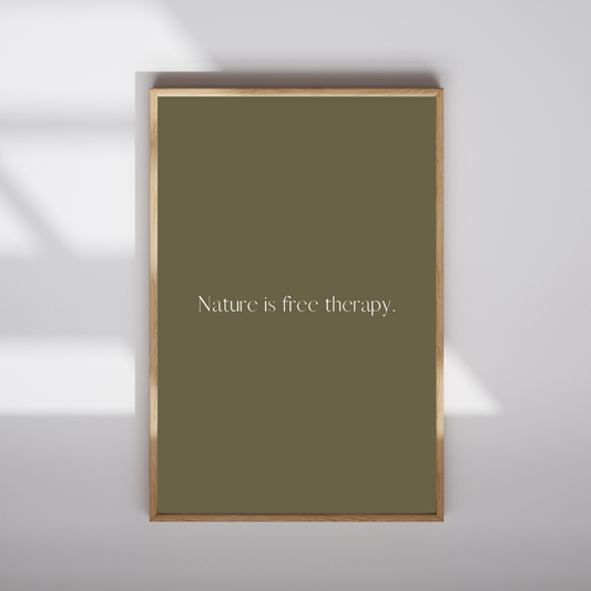 Minimalist Poster "Nature is Free Therapy"